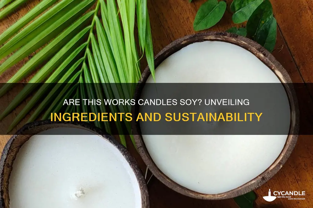 are this works candles soy