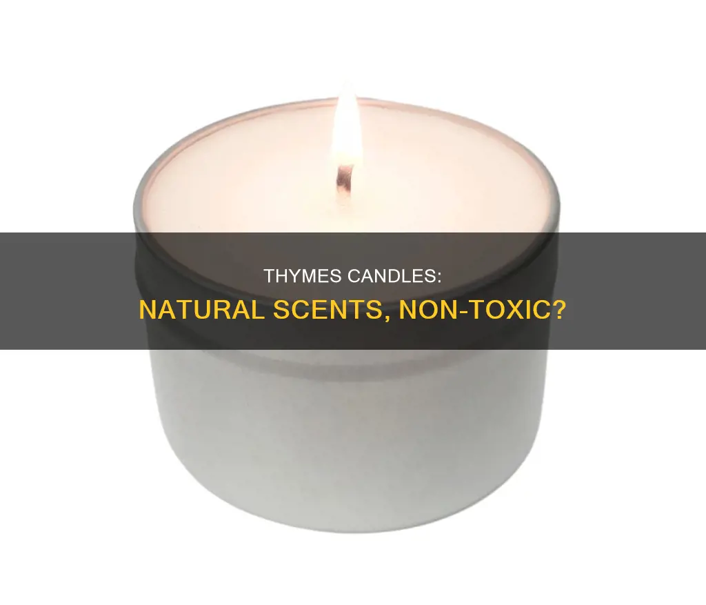 are thymes candles non toxic