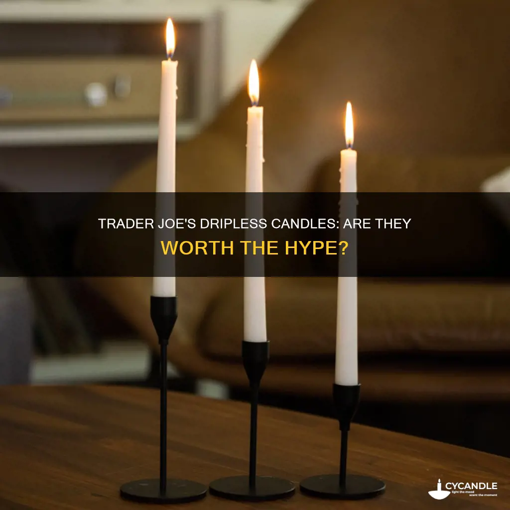are trader joe dripless taper candles good