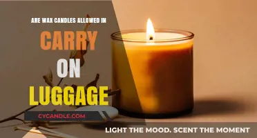 Can You Pack Wax Candles in Carry-On Luggage? TSA Rules Explained