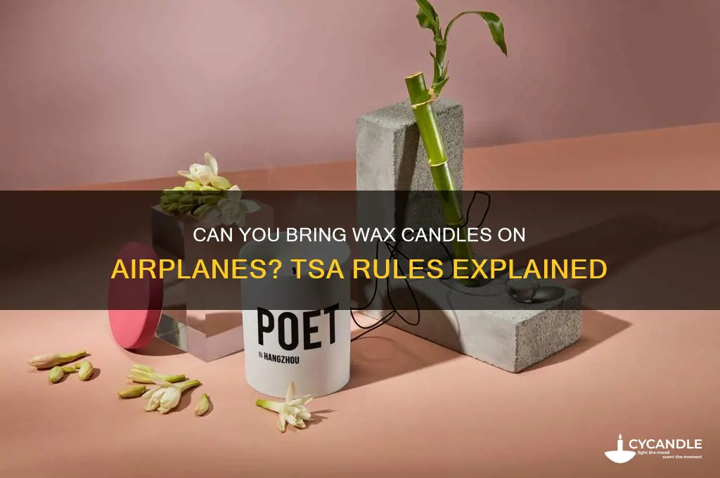 are wax candles allowed on airplanes