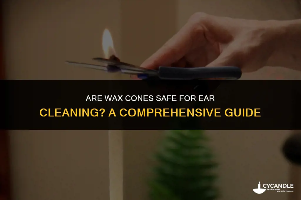 are wax cones for ears safe