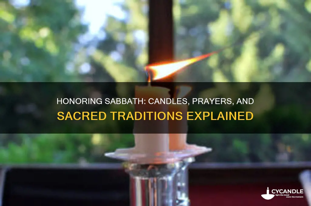 are we to light candles and say prayers on sabbath