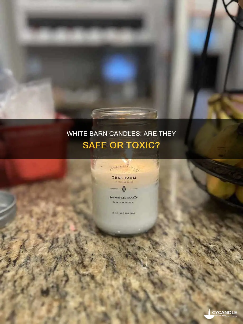 are white barn candles bad for you