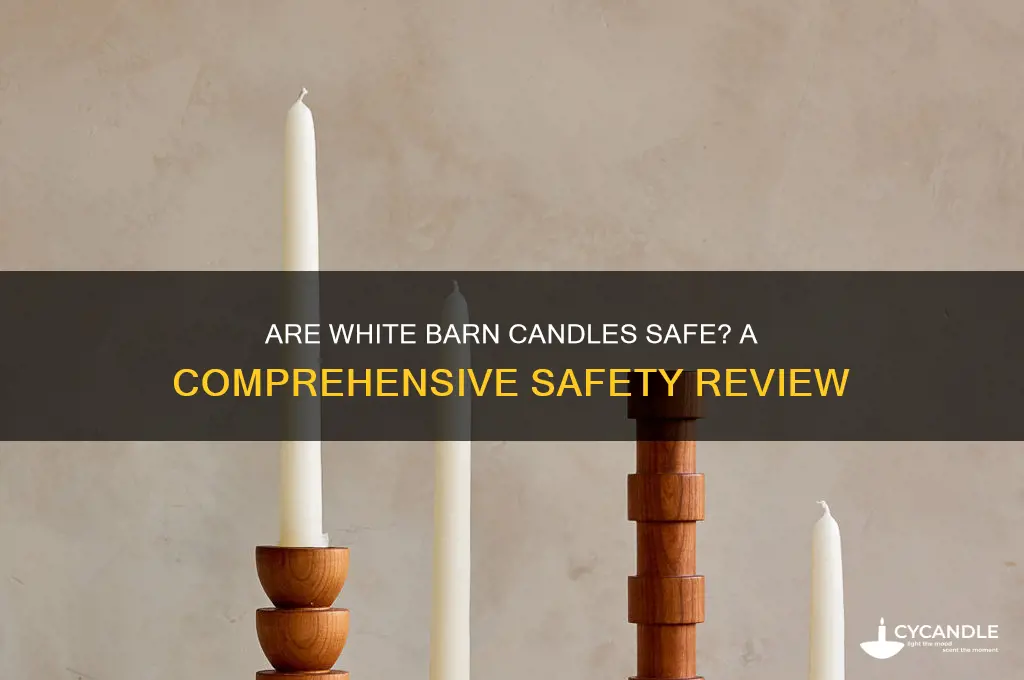 are white barn candles safe