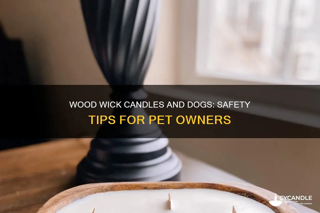 are wood wick candles safe for dogs