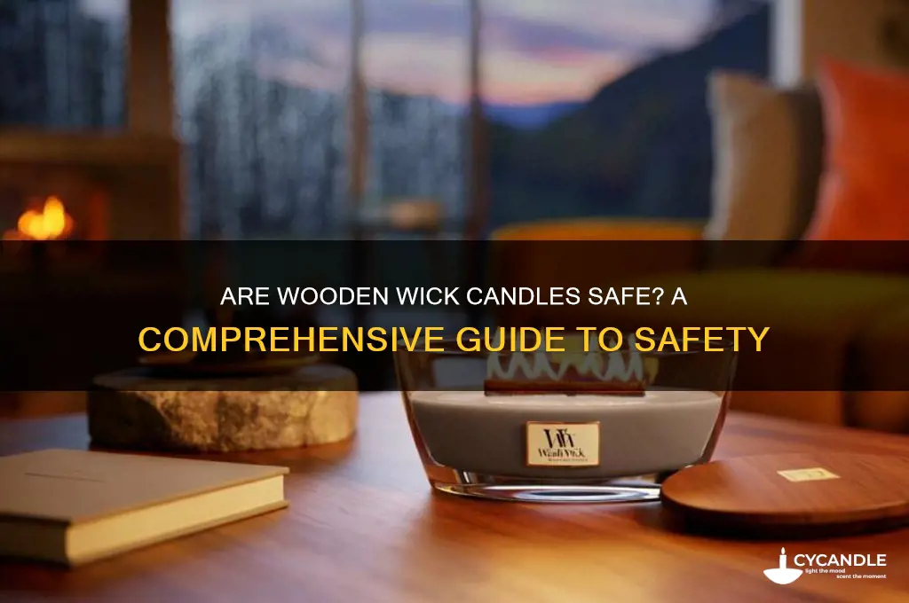 are wooden wick candles safe