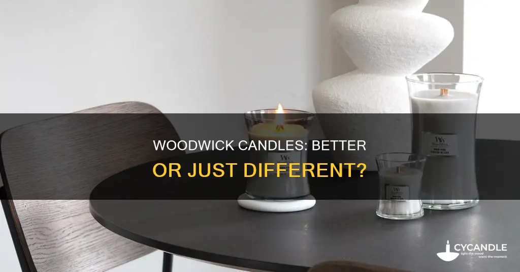 are woodwick candles better