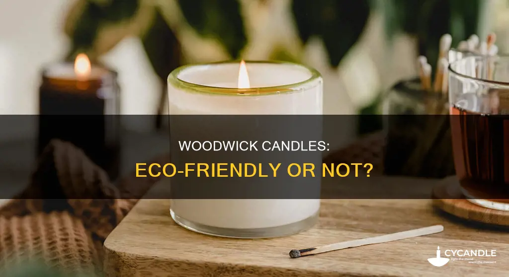 are woodwick candles environmentally friendly