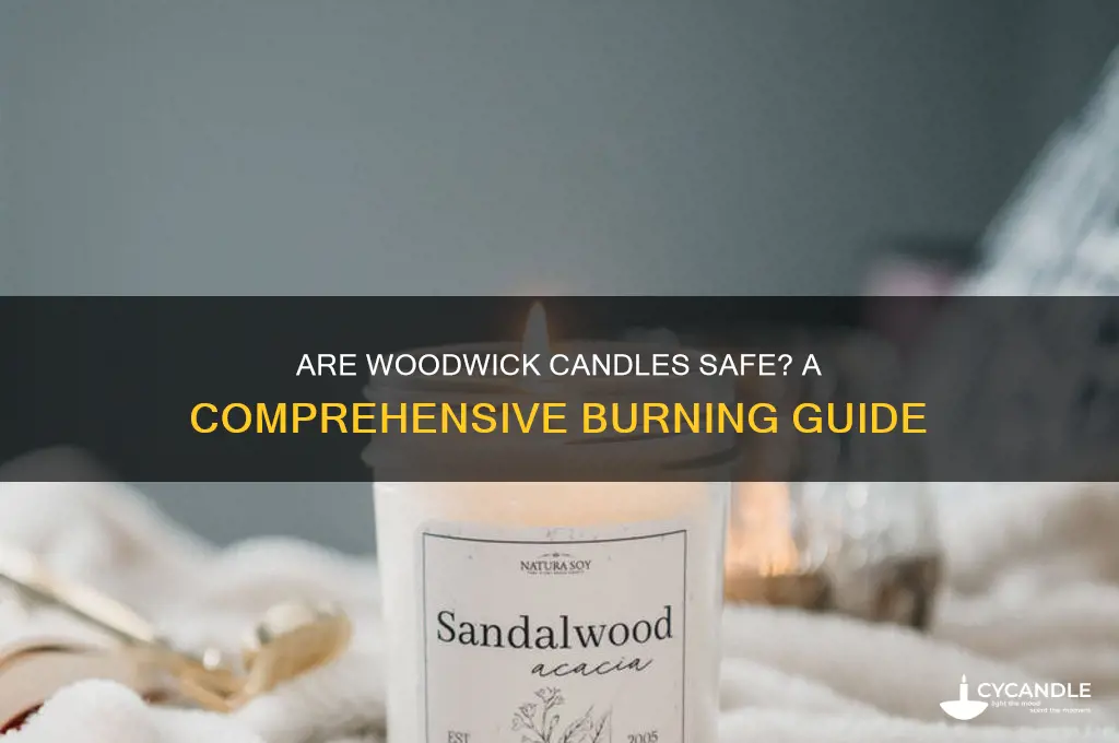are woodwick candles safe to burn