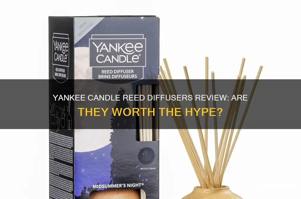 are yankee candle reed diffusers good