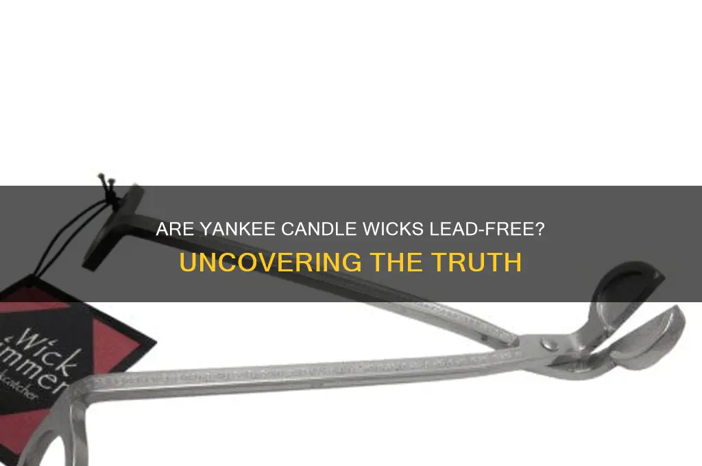 are yankee candle wicks lead free