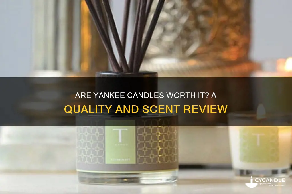 are yankee candles good quality