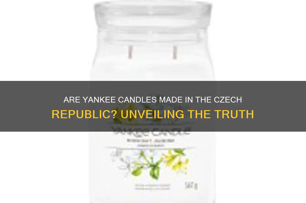are yankee candles made in czech republic