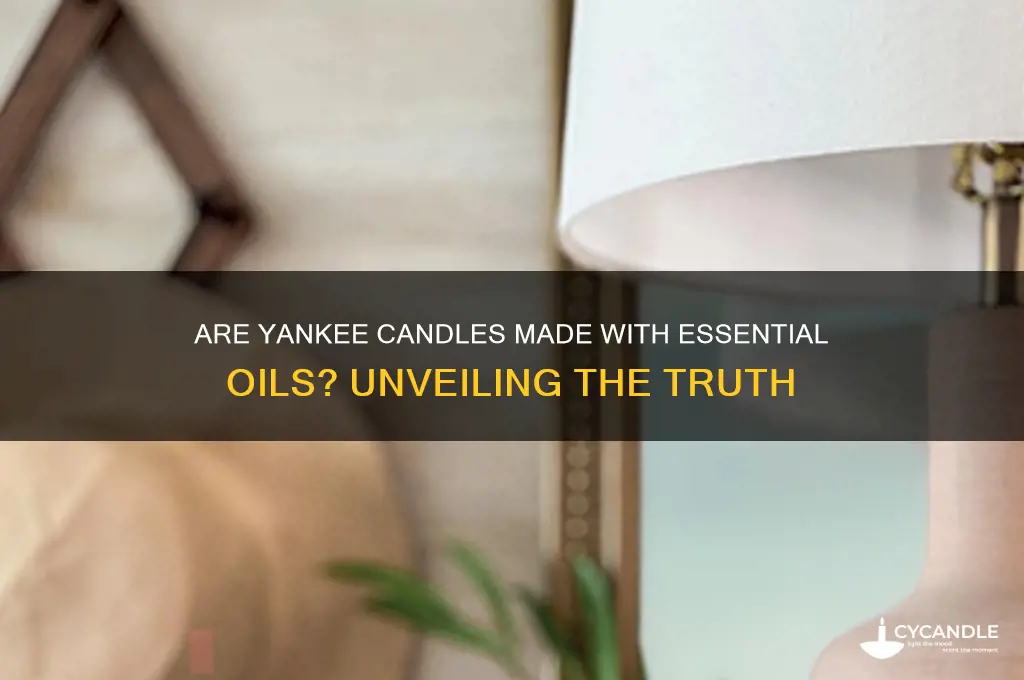 are yankee candles made with essential oils