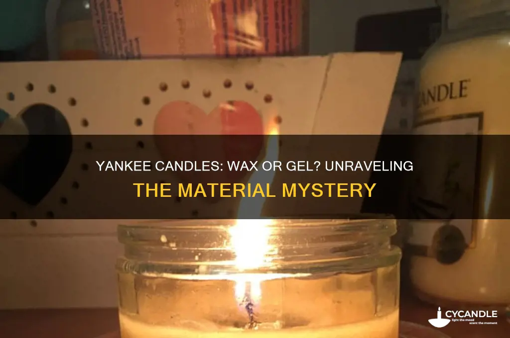 are yankee candles wax or gel