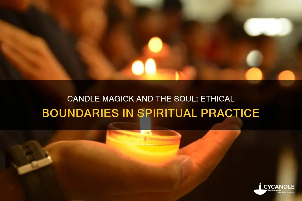 are you sacraficing your soul when you use candle magick