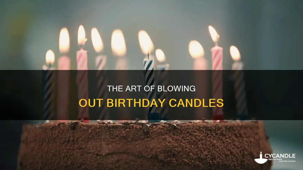are you supposed to blow out candles