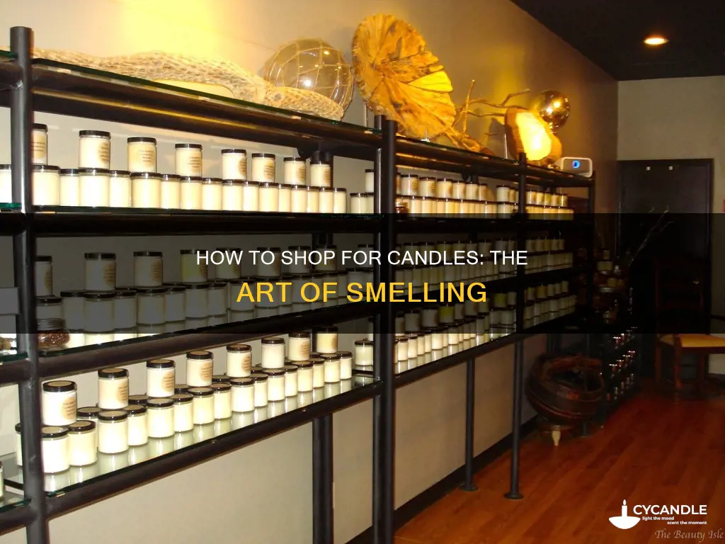 are you supposed to smell candles at the store