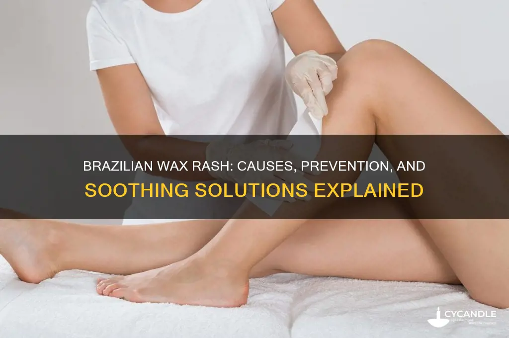 can a brazilian wax cause a rash