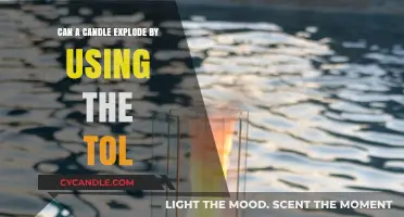 Can Candles Explode When Using the TOL? Unveiling the Truth