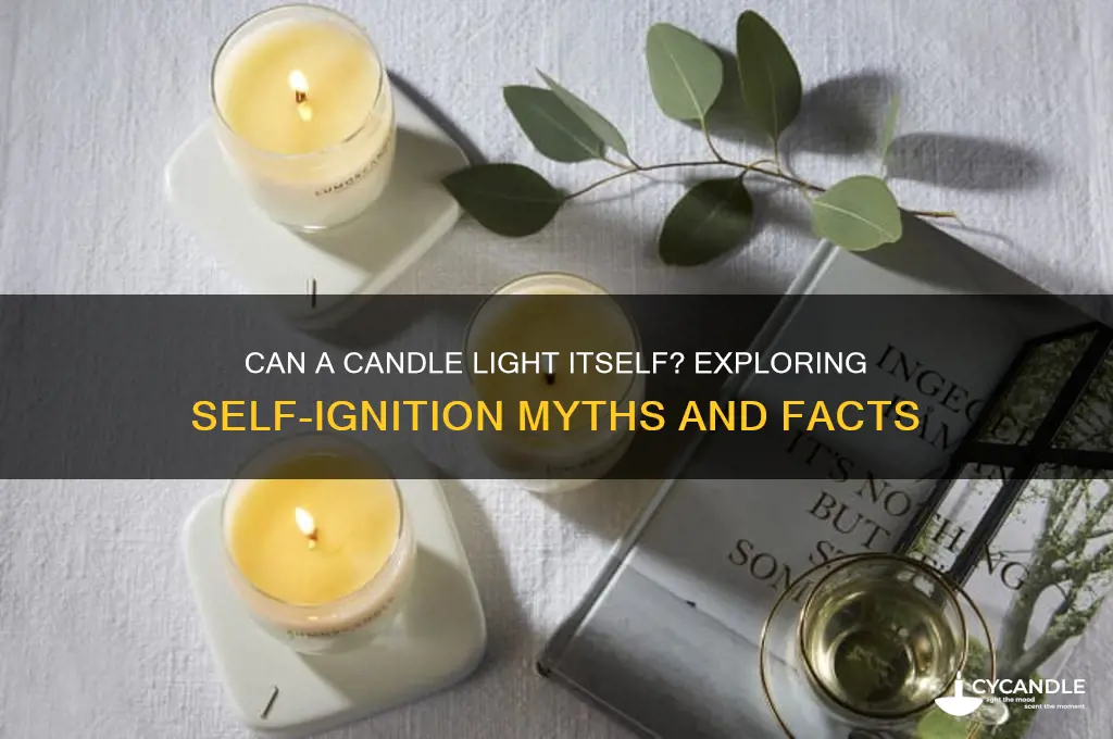 can a candle light itself