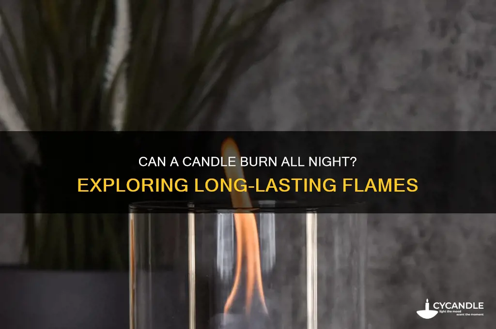can a candle stay lit all night
