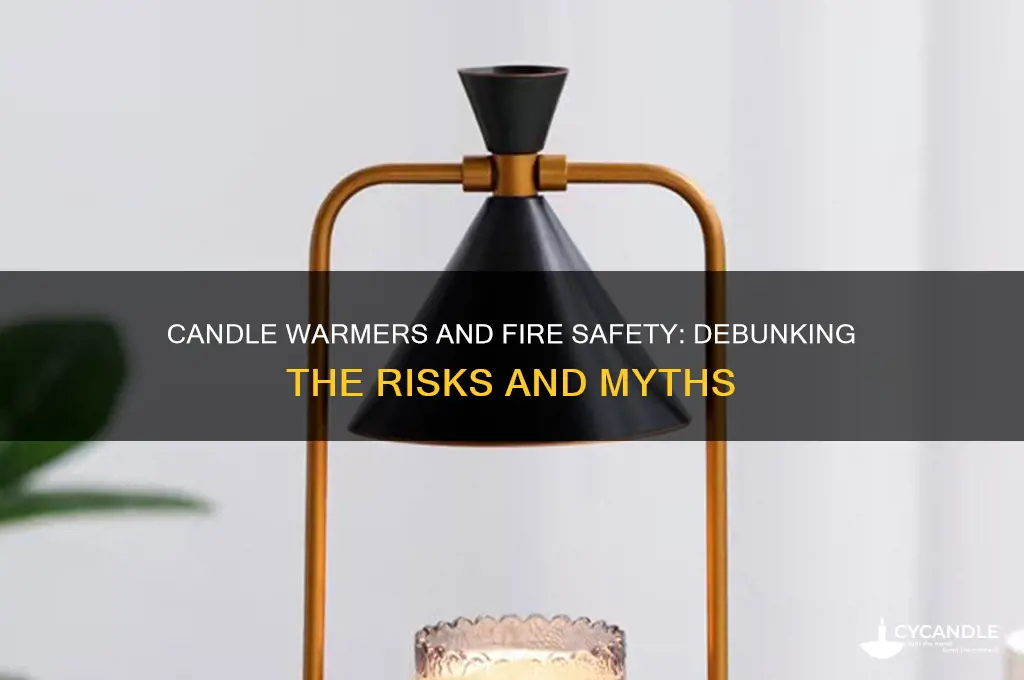 can a candle warmer start a fire