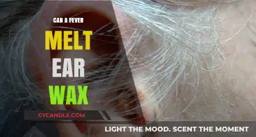 Can a Fever Melt Ear Wax? Separating Fact from Fiction