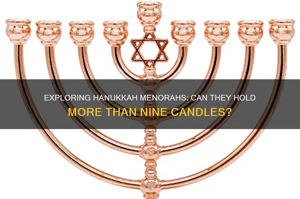 can a hanukkah menorah have more than 9 candles