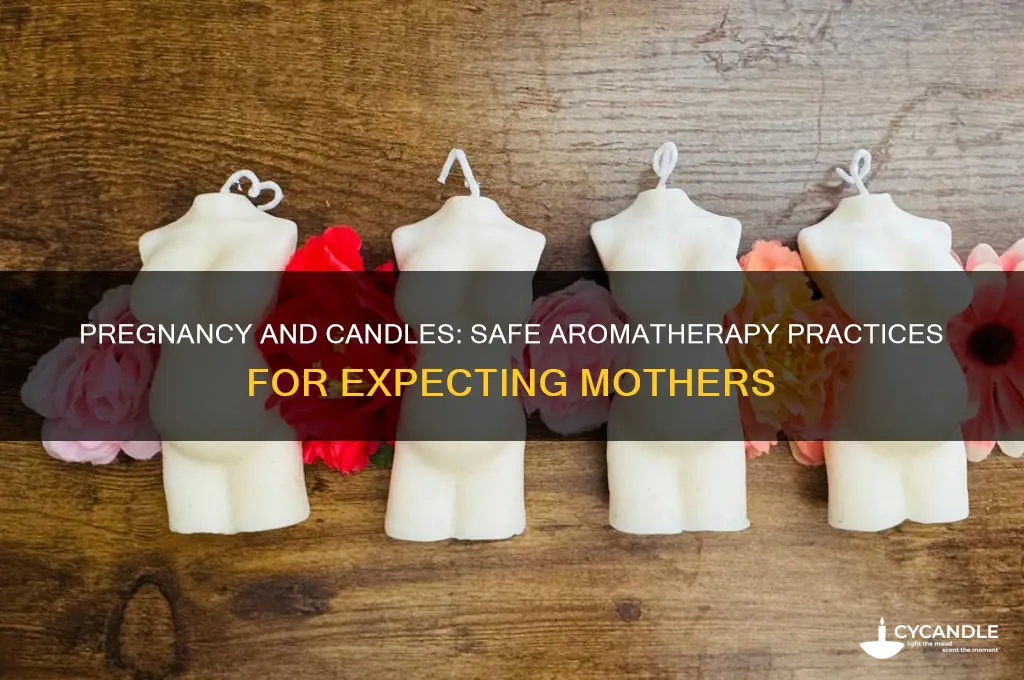 can a pregnant person use candles