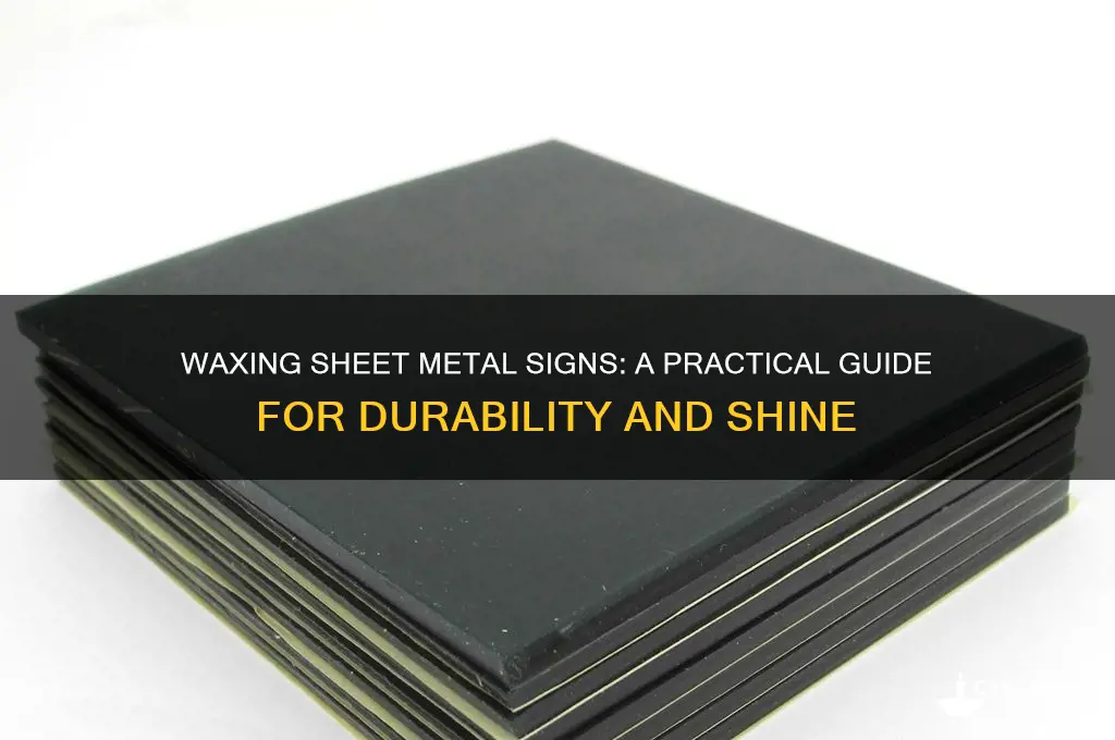 can a sheet metal sign be waxed