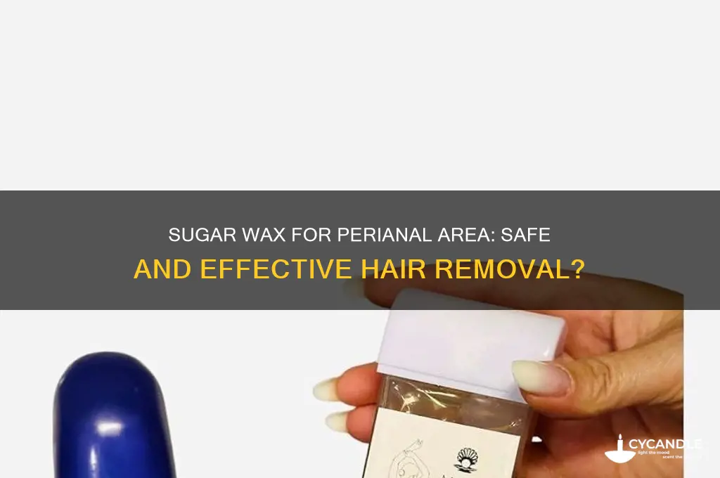 can a sugar wax be used for perianal wax