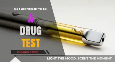 Will Using a Wax Pen Lead to a Failed Drug Test?