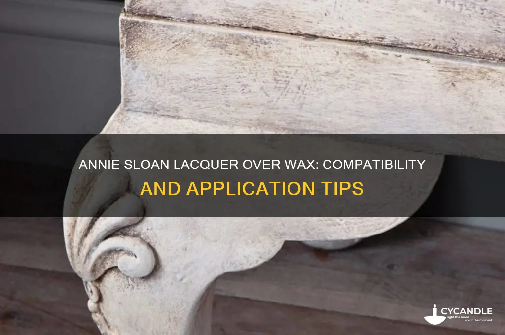 can annie sloan lacquer go over wax