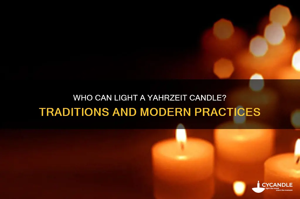 can anyone light a yahrzeit candle