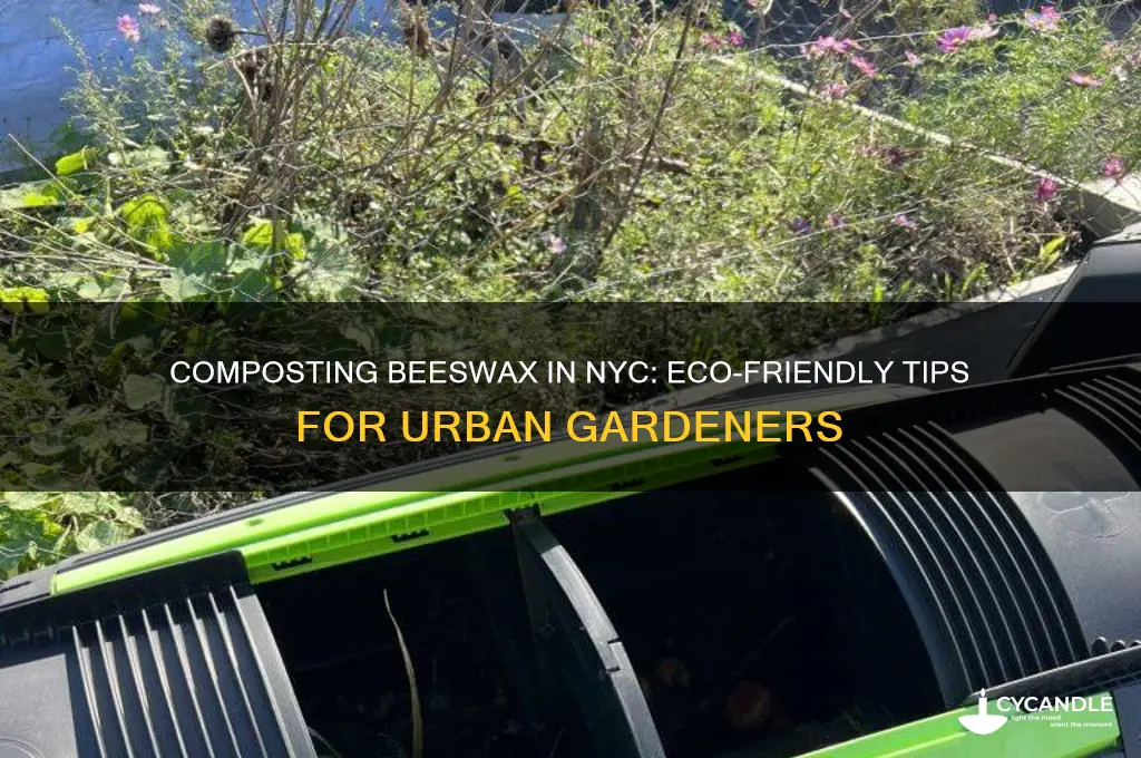 can beeswax be composted in nyc