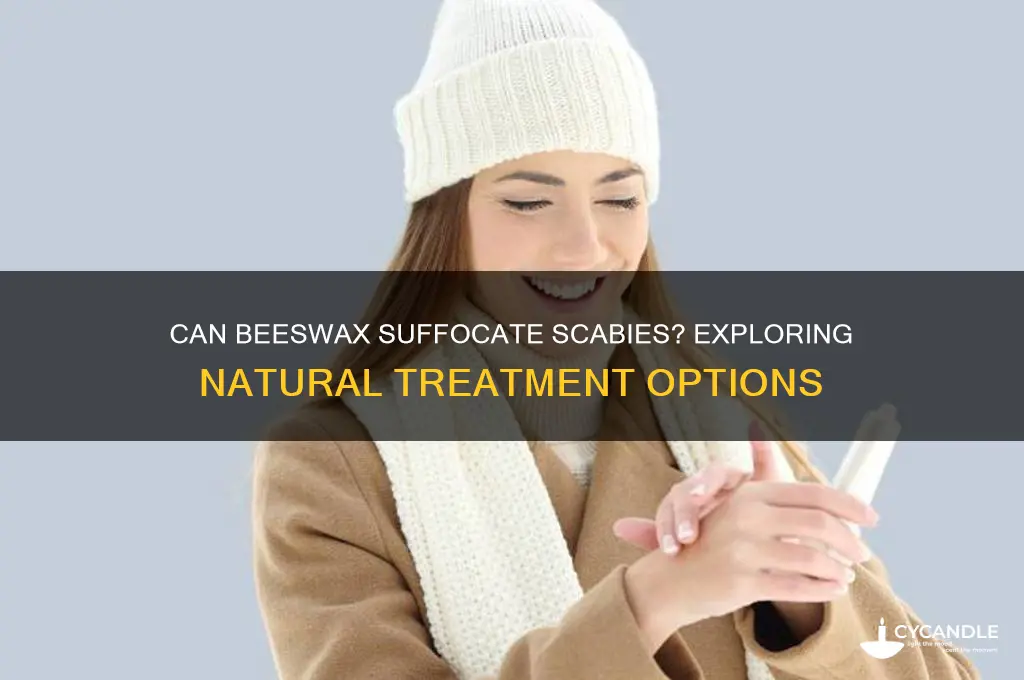 can beeswax suffercate scabies