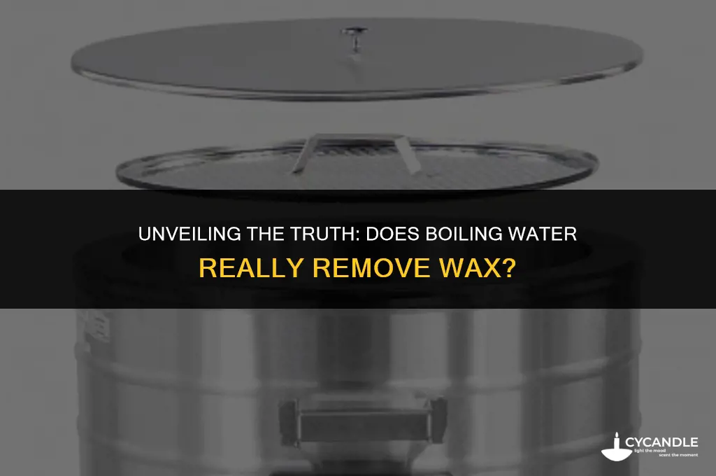 can boiling water remove wax