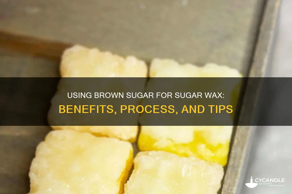 can brown sugar be used for sugar wax