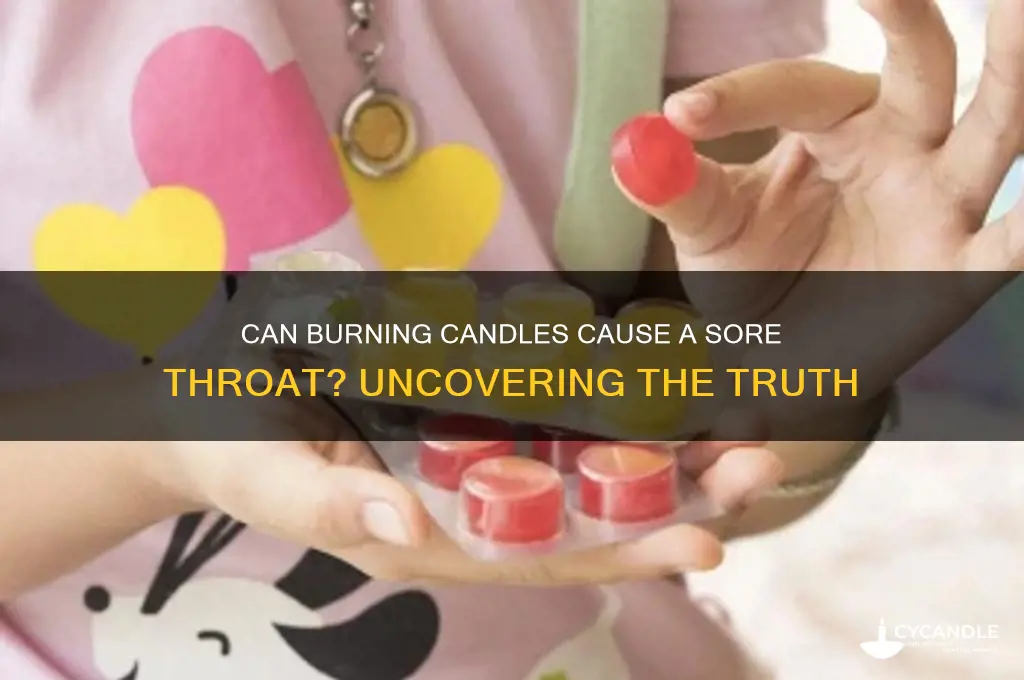 can burning candles cause a sore throat