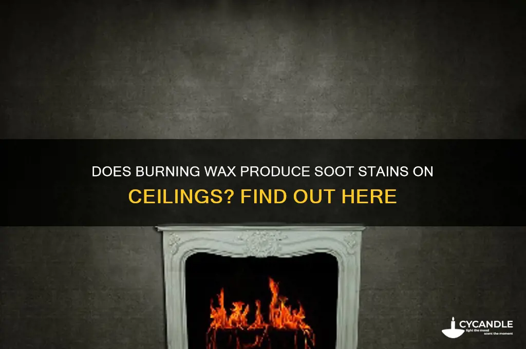 can burning wax cause soot on ceiling