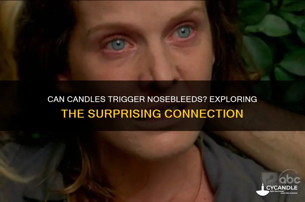 can candle cause nose bleeds
