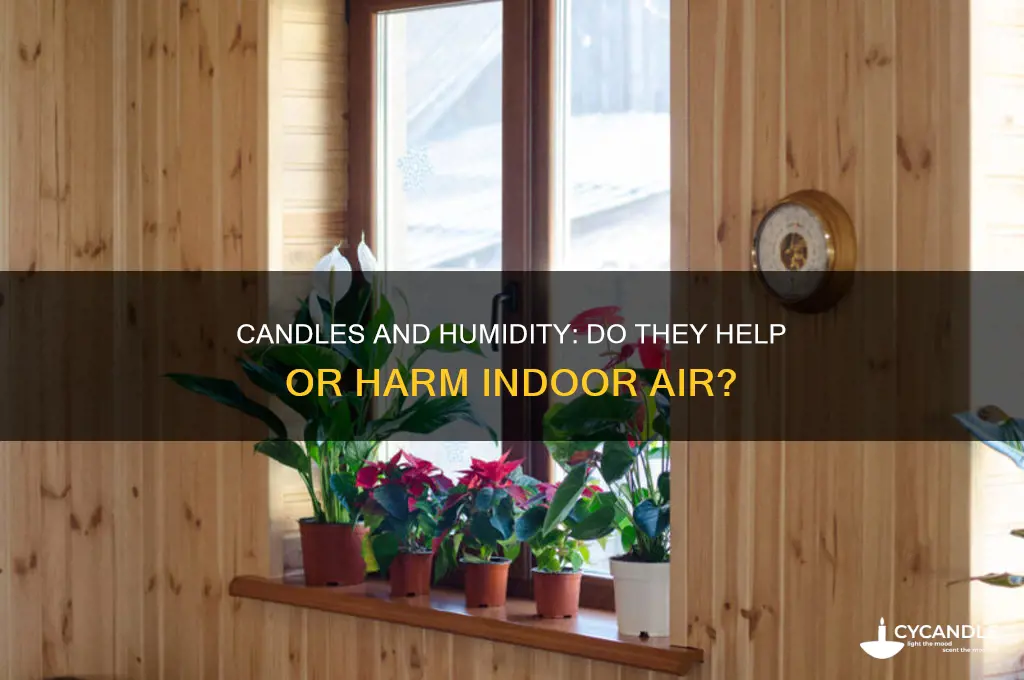 can candle help humidity