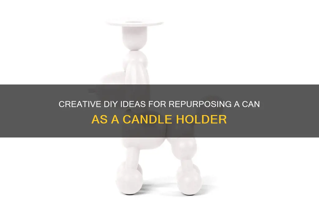 can candle holder