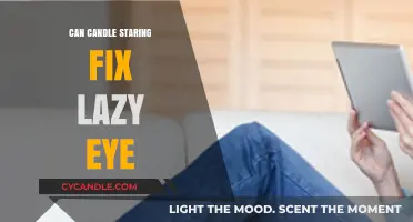 Can Staring at Candles Correct Lazy Eye? Exploring the Myth