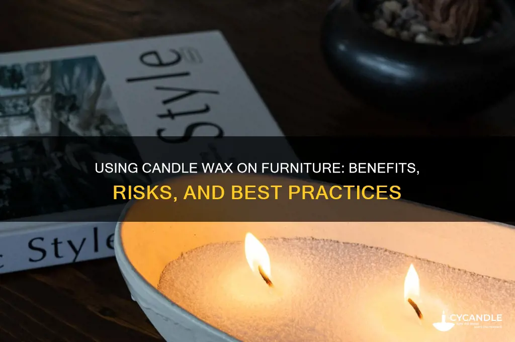 can candle wax be used on furniture