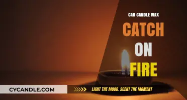 Can Candle Wax Catch Fire? Understanding the Risks and Safety Tips