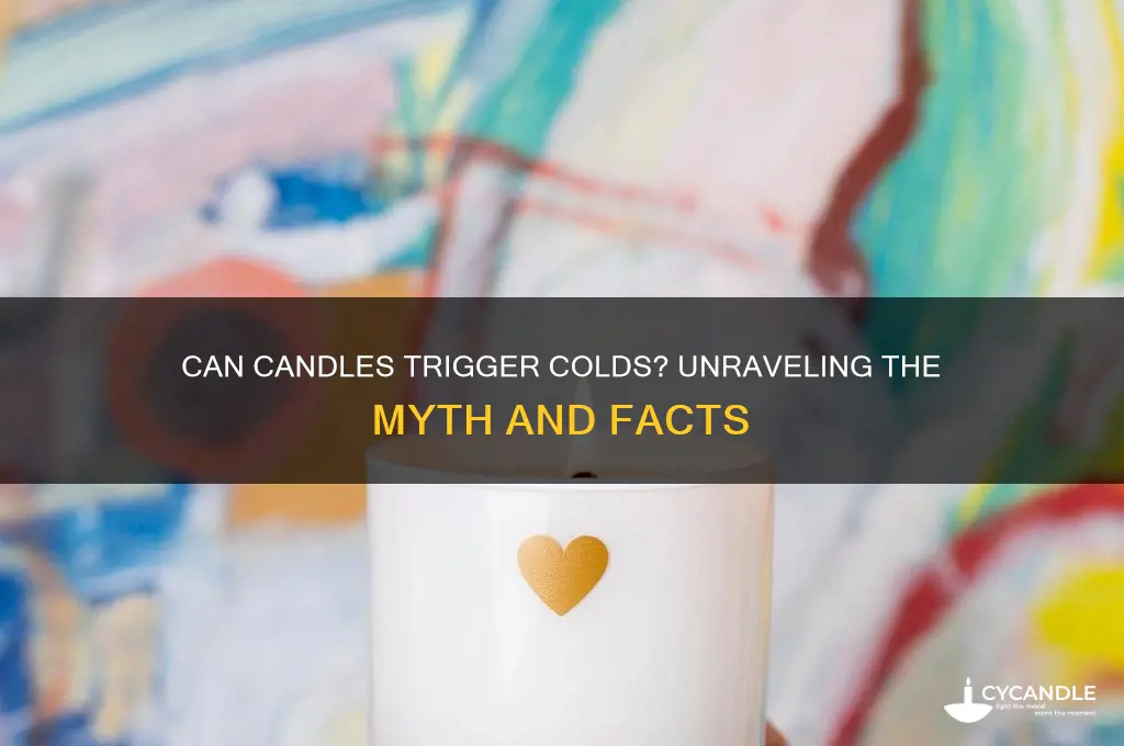 can candles cause a cold