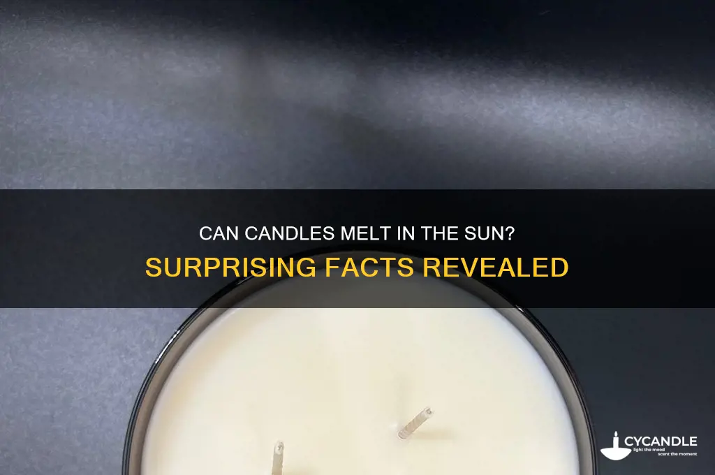 can candles melt in the sun